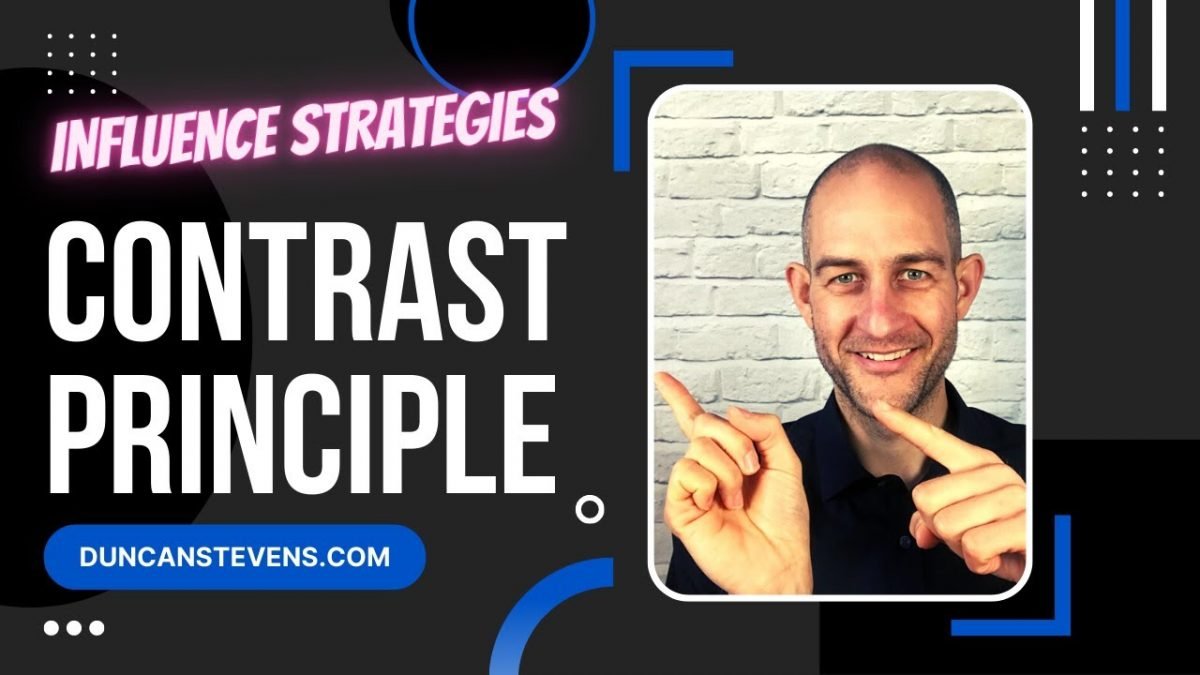 Contrast Principle - Influence and Sales Strategies