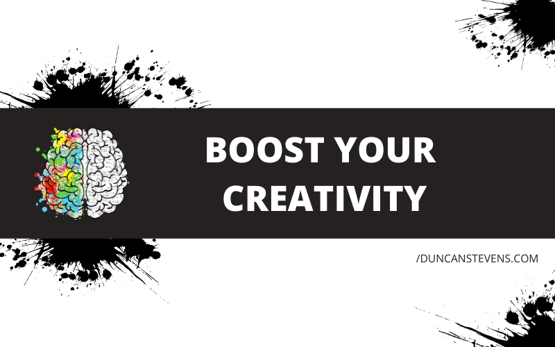 Boost Your Creativity