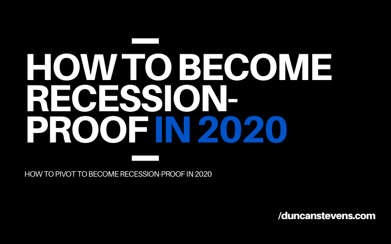 How to become recession proof in 2020