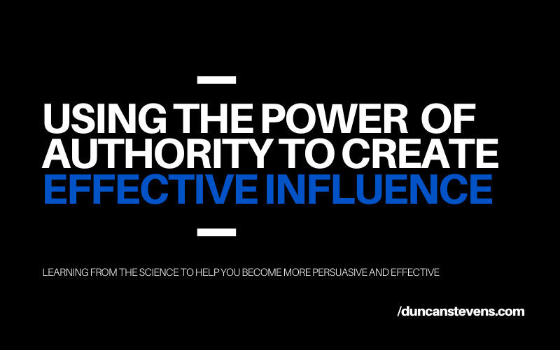 Using the power of authority to create effective influence